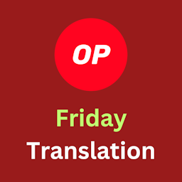 OP Friday Twitter Thread Translation Contest